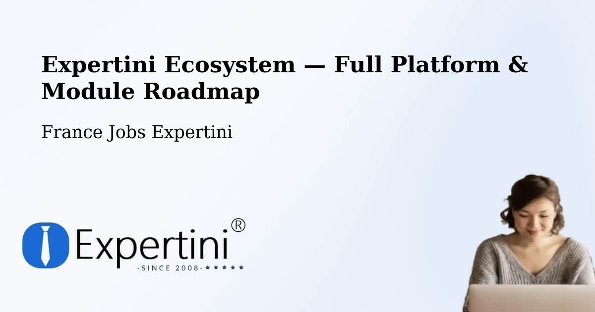 Expertini Ecosystem — Full Platform & Module Roadmap – Espéraza